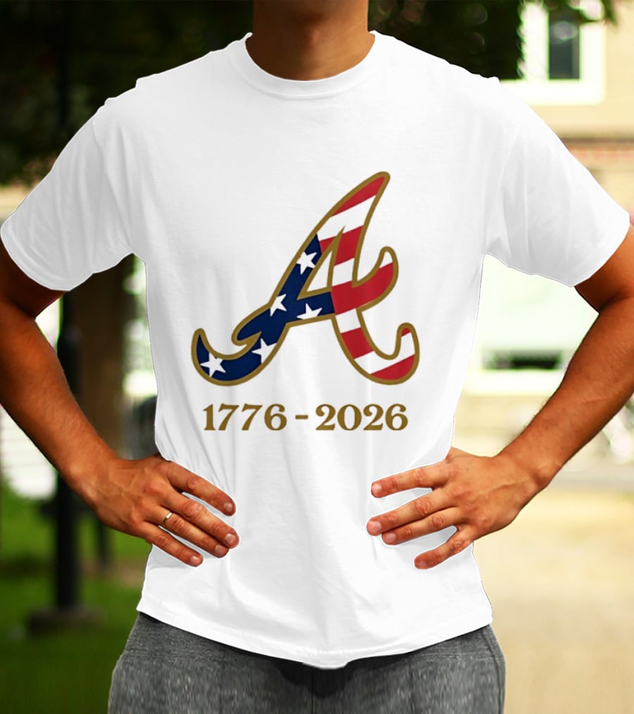 Atlanta Braves 1776 2026 250th Fourth Of July Celebration T-Shirt