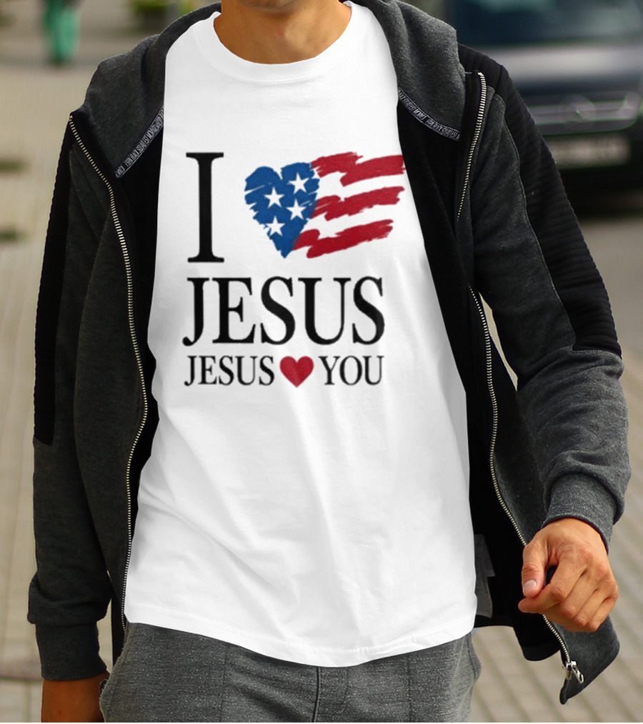 I Love Jesus Jesus Heart You American Flag Stars Stripes T-Shirt