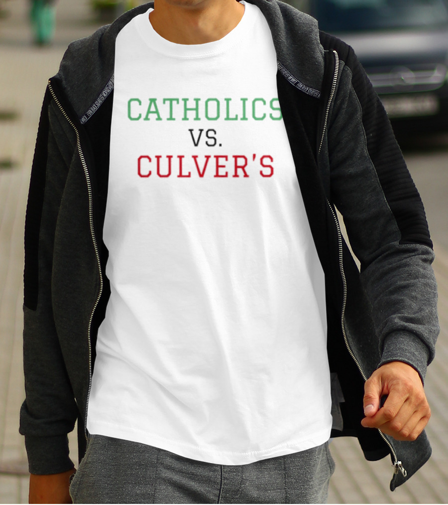 Catholics Vs. Culver's Rivalry Matchup T-Shirt