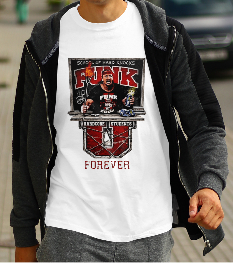 Terry Funk Hardcore Students School Of Hard Knocks Forever T-Shirt
