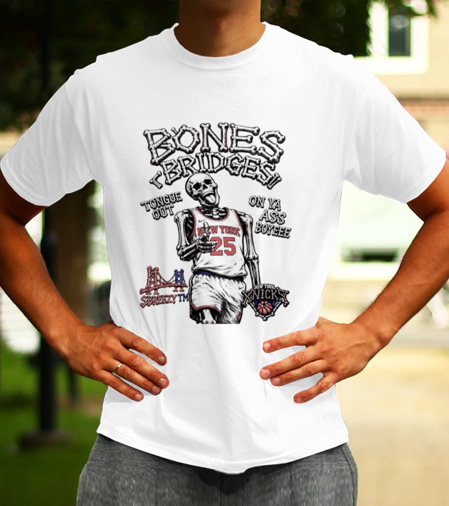 Bones Bridges New York Knicks 25 Breezy NBA Tongue Out On Ya Ass Boyeee T-Shirt