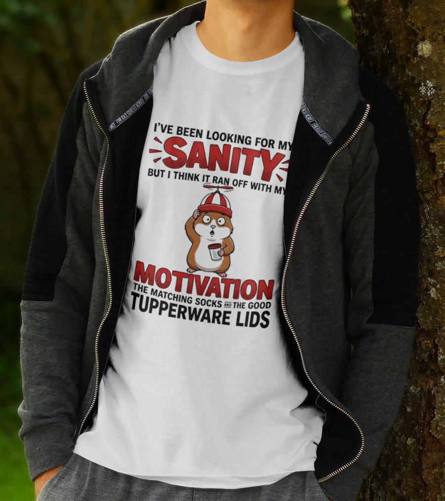 I've Been Looking For My Sanity Ran Off With My Motivation Matching Socks Tupperware Lids T-Shirt