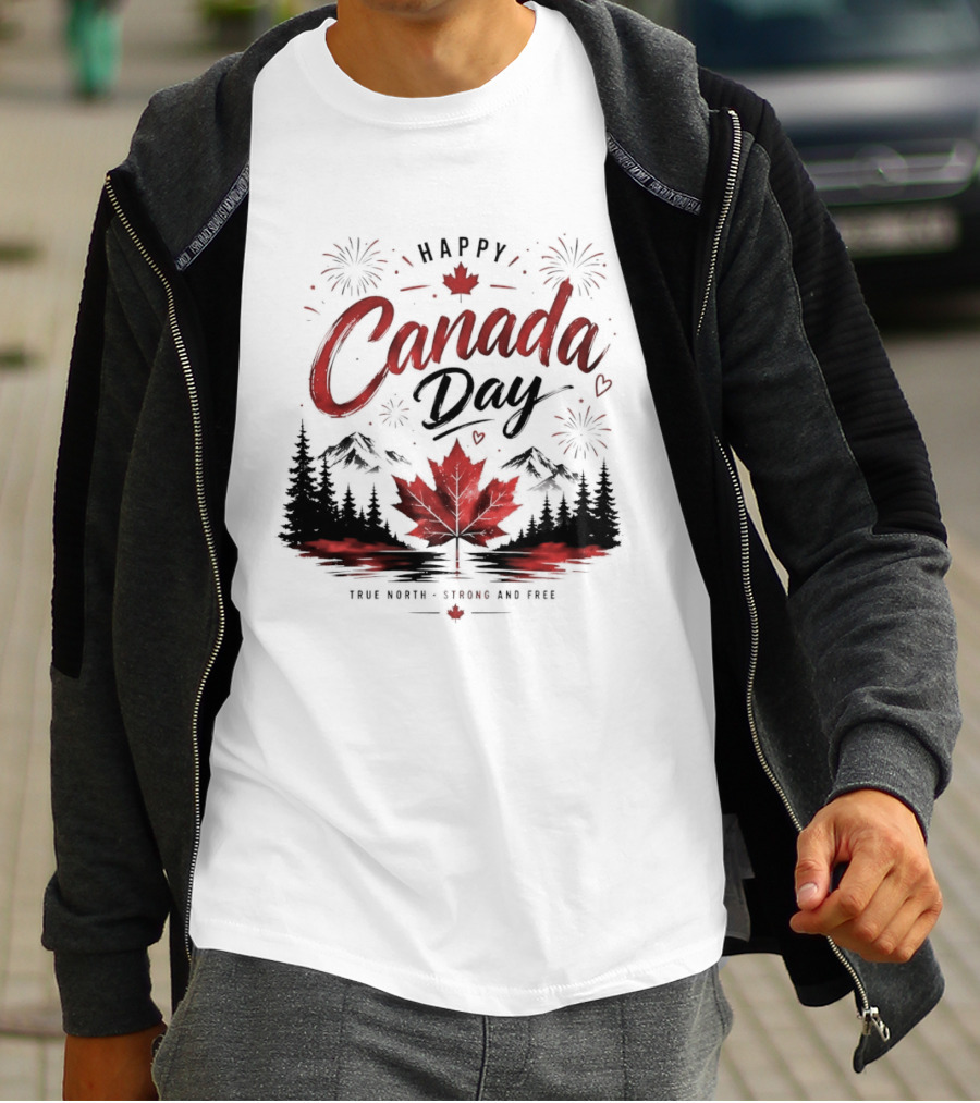 Happy Canada Day True North Strong And Free Maple Leaf Mountains Fireworks T-Shirt