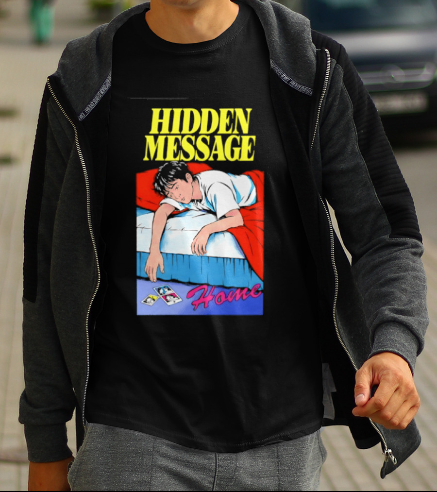 Hidden Message Home Sleeping Aesthetic Retro Vibes T-Shirt