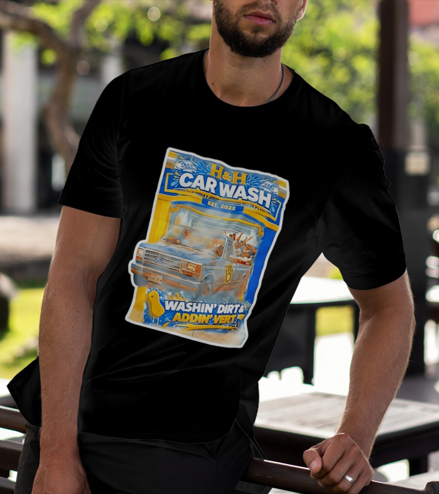 H And H Car Wash Washin' Dirt And Addin' Vert Milwaukee Brewers Est. 2022 T-Shirt