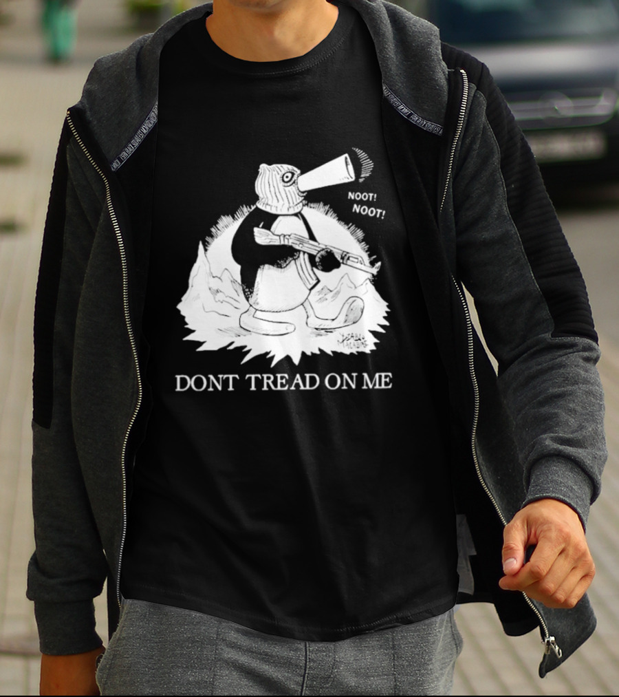 Don't Tread On Me Noot Noot Penguin T-Shirt