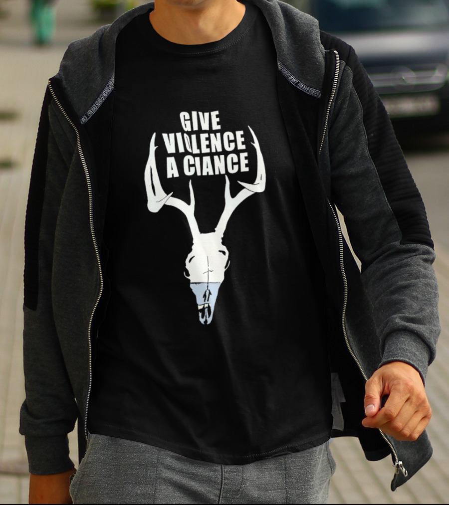 Give Violence A Chance Deer Skull Hunting Archery Wildlife T-Shirt