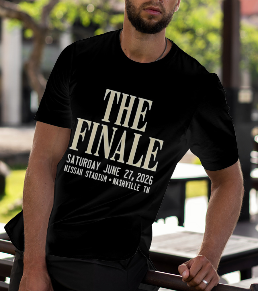 The Finale June 27 2026 Nissan Stadium Nashville Event T-Shirt