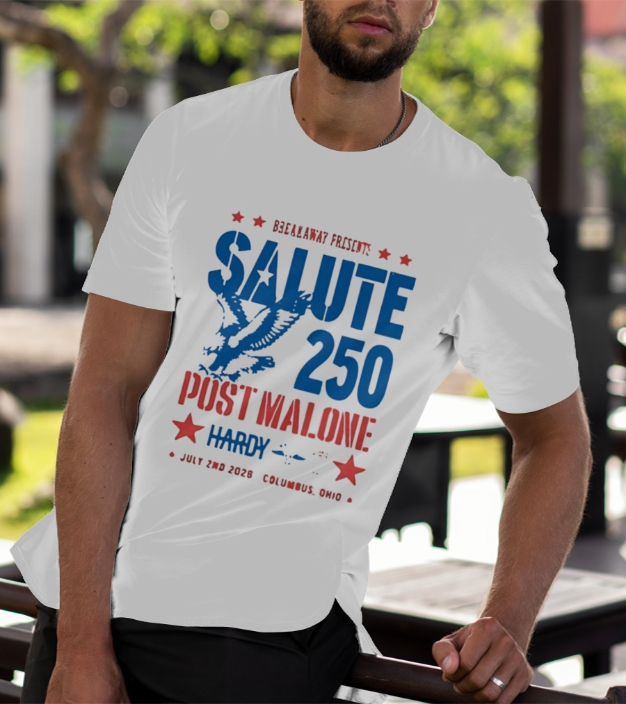 Breakaway Salute 250 Post Malone Hardy Bald Eagle Soaring July 2 2026 Columbus Ohio T-Shirt