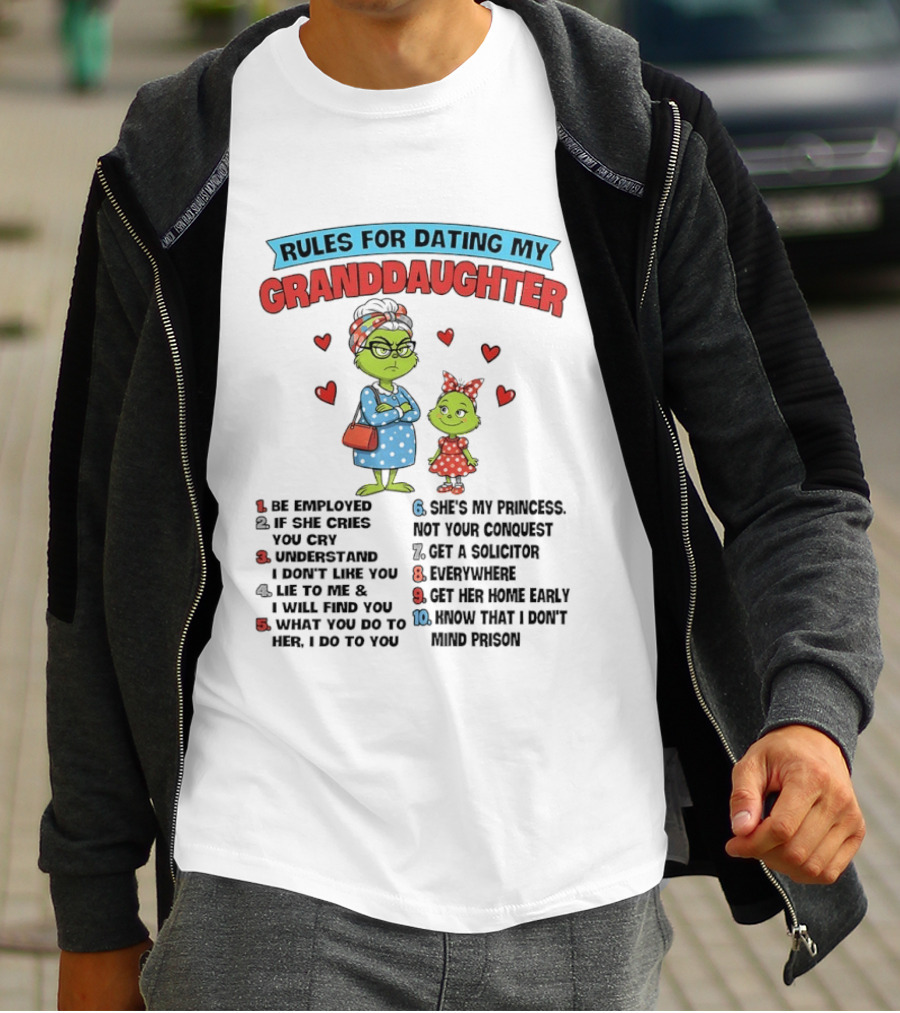 Rules For Dating My Granddaughter Grinch List Hearts Numbered Steps T-Shirt