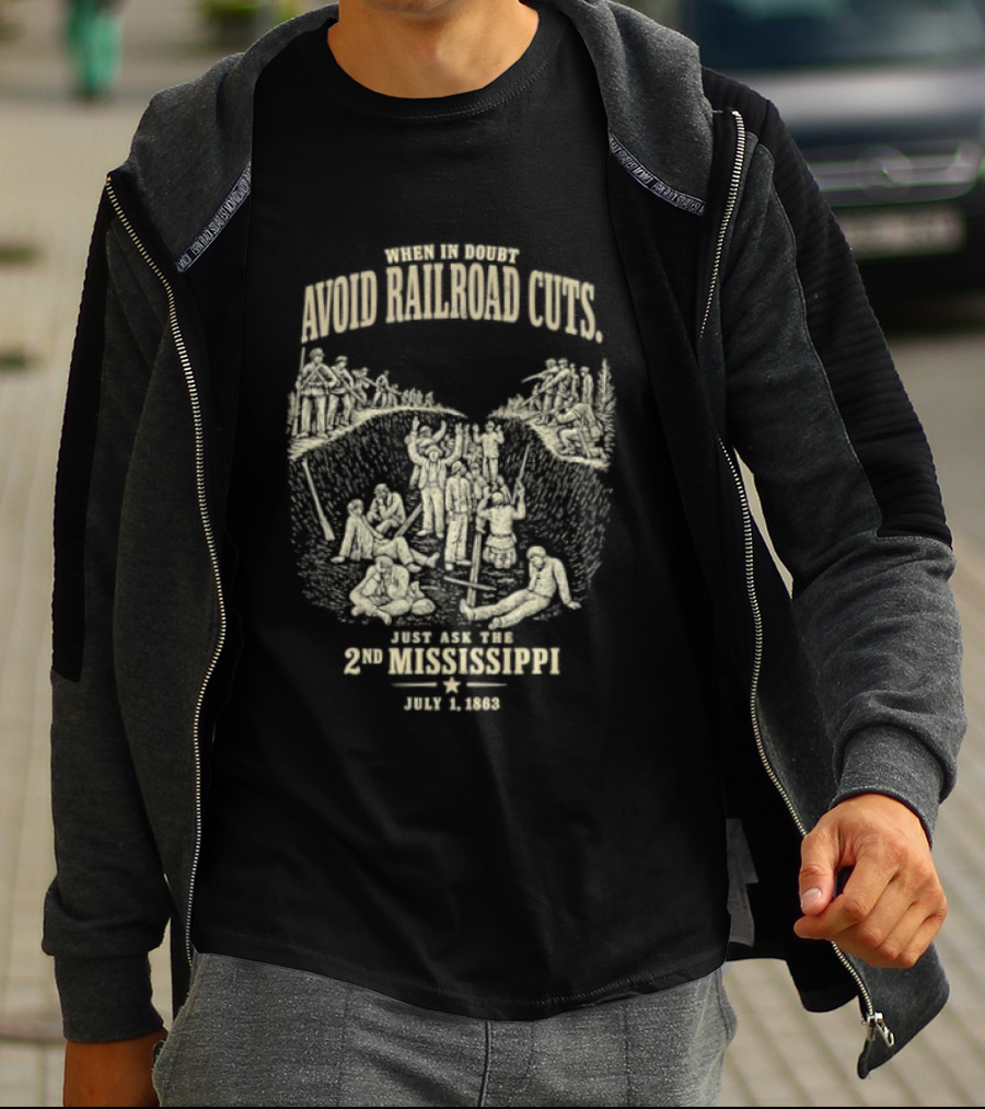 Avoid Railroad Cuts 2nd Mississippi July 1 1863 Civil War Battle T-Shirt
