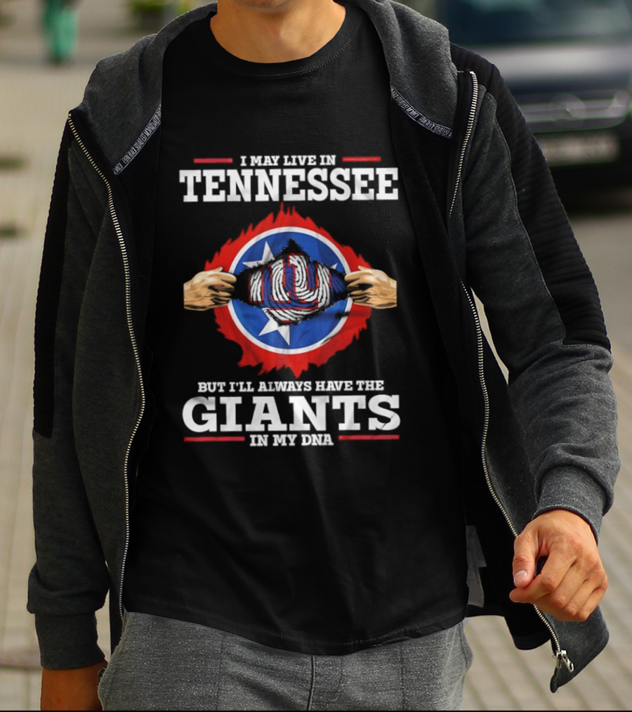 Tennessee Resident With New York Giants Loyalty DNA T-Shirt