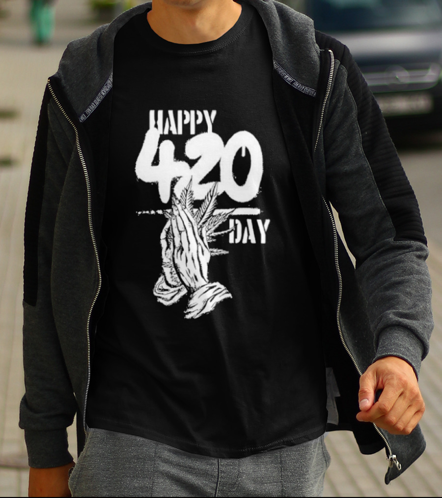Happy 420 Day Praying Hands Cannabis Marijuana Celebration T-Shirt