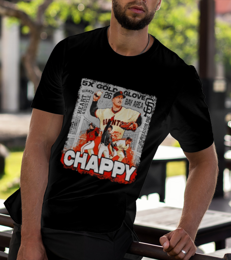 5x Gold Glove SF Giants Heart & Hustle Chappy Bay Area 26 T-Shirt
