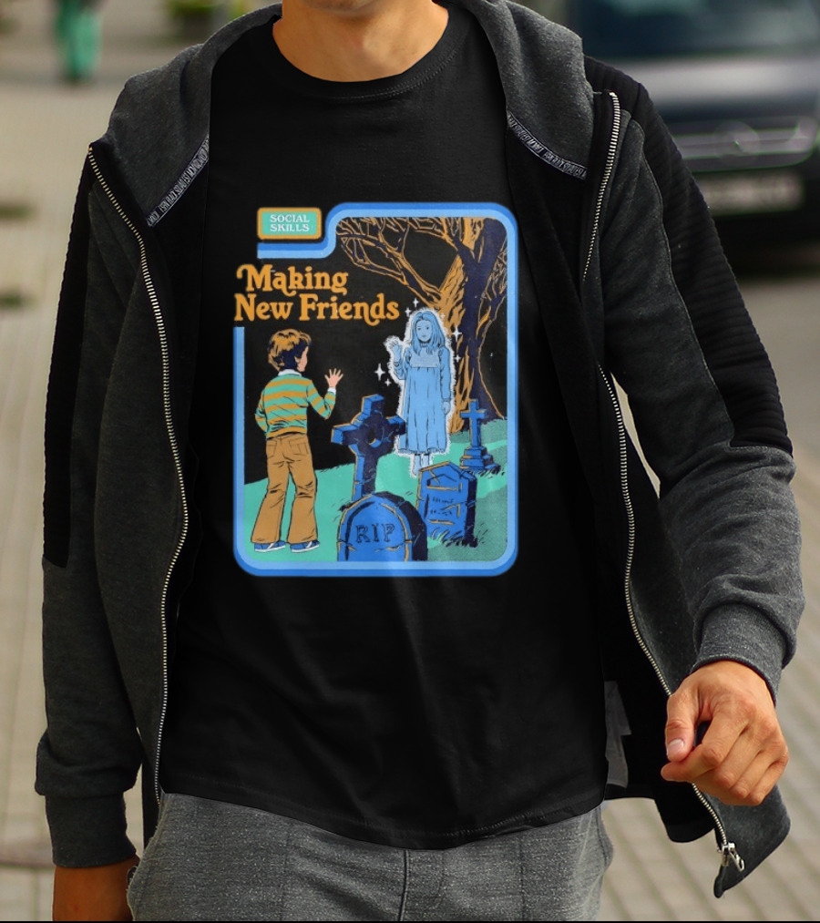 Social Skills Making New Friends Ghost RIP T-Shirt