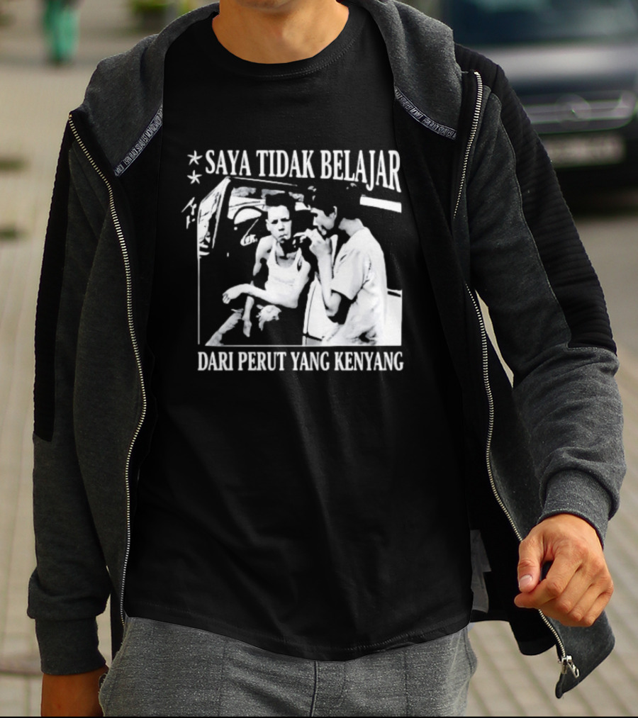 Saya Tidak Belajar Dari Perut Yang Kenyang Iconic Conversation T-Shirt