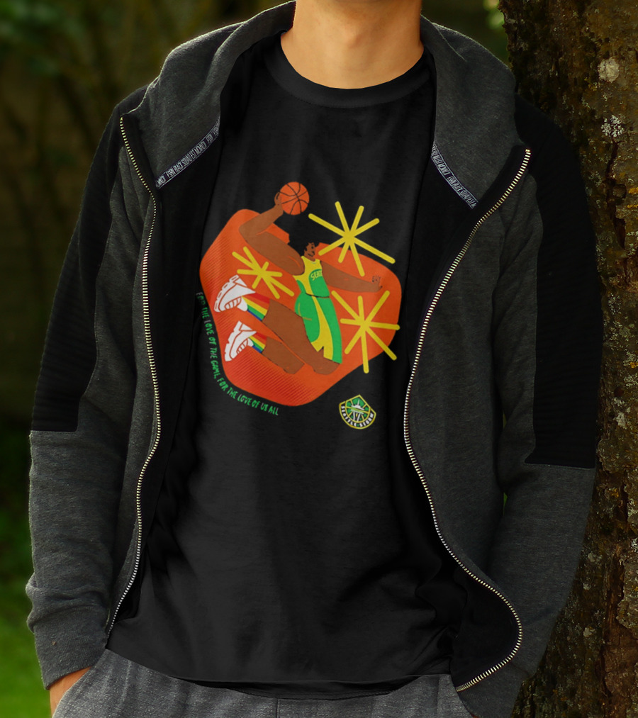 Seattle Storm For The Love Of The Game For The Love Of Us All Basketball Starburst Stars T-Shirt