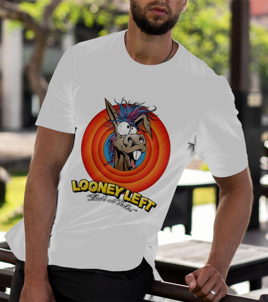 Looney Left That's All Folks Crazy Donkey Cartoon T-Shirt