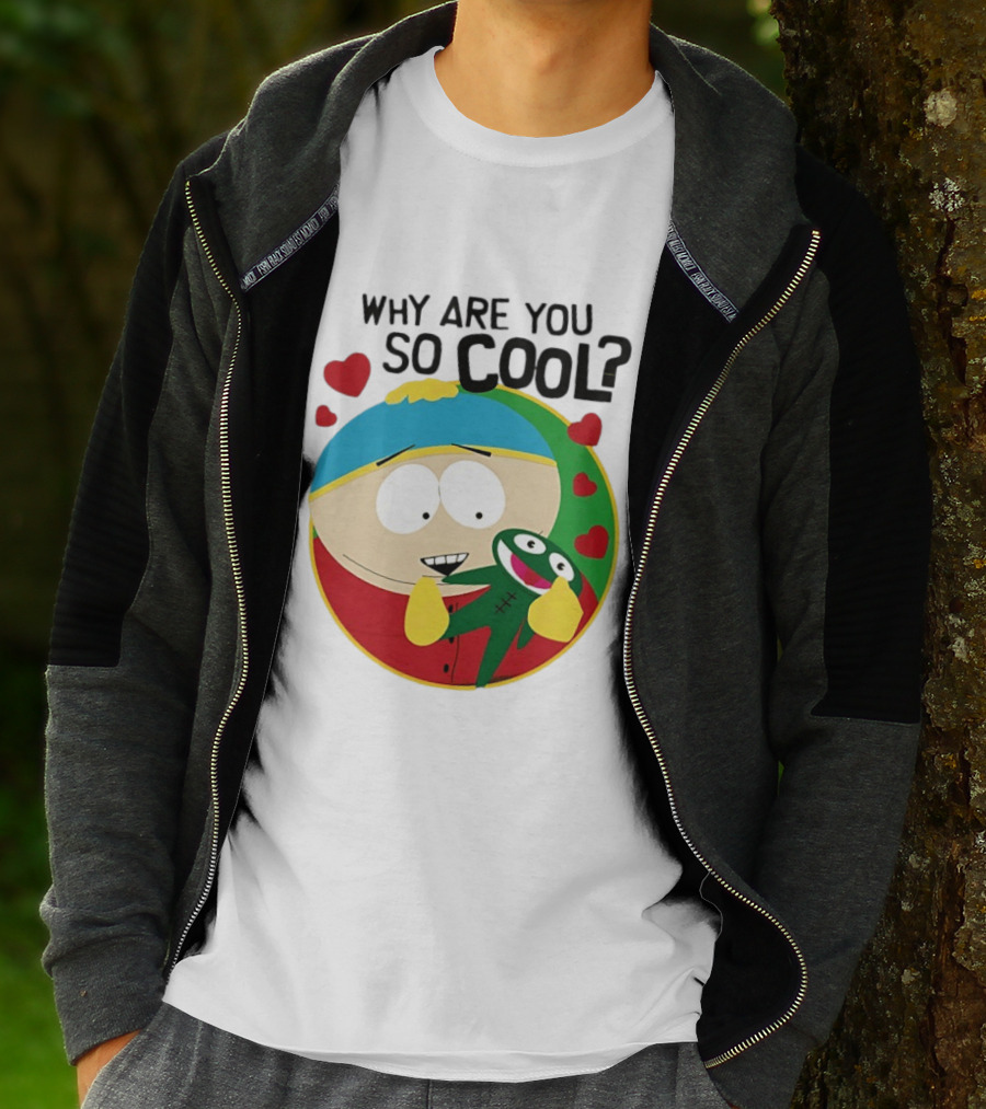 Why Are You So Cool South Park Eric Cartman Hearts T-Shirt