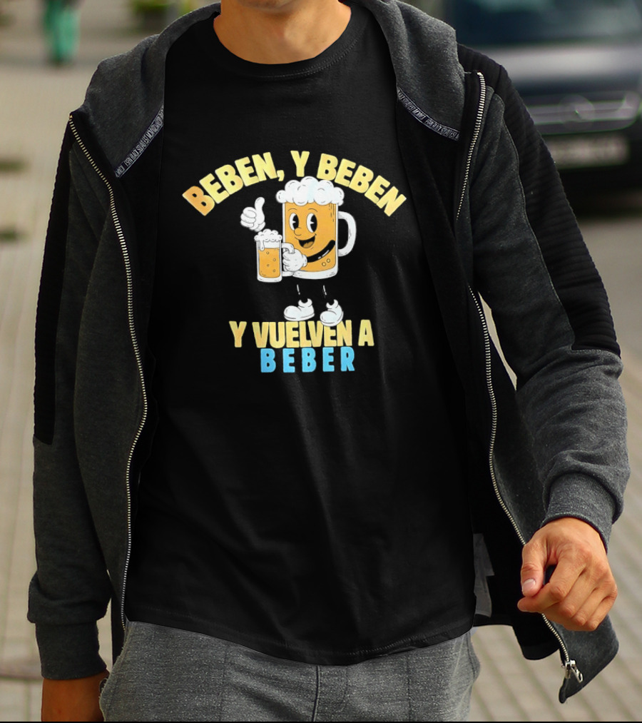 Beben Y Beben Y Vuelven A Beber Tropical Death Beer T-Shirt