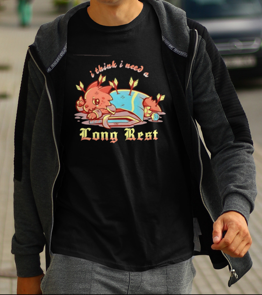 I Think I Need A Long Rest Dungeons And Dragons Parody Dragon Arrows T-Shirt