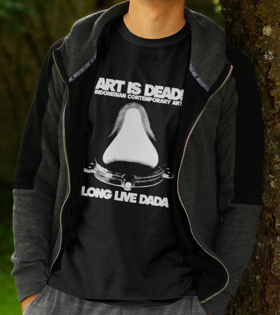 Art Is Dead Indonesian Contemporary Long Live Dada T-Shirt