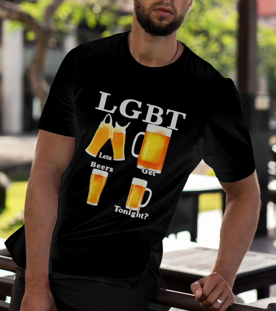 LGBT Lets Get Beers Tonight Beer Drinking Humor T-Shirt