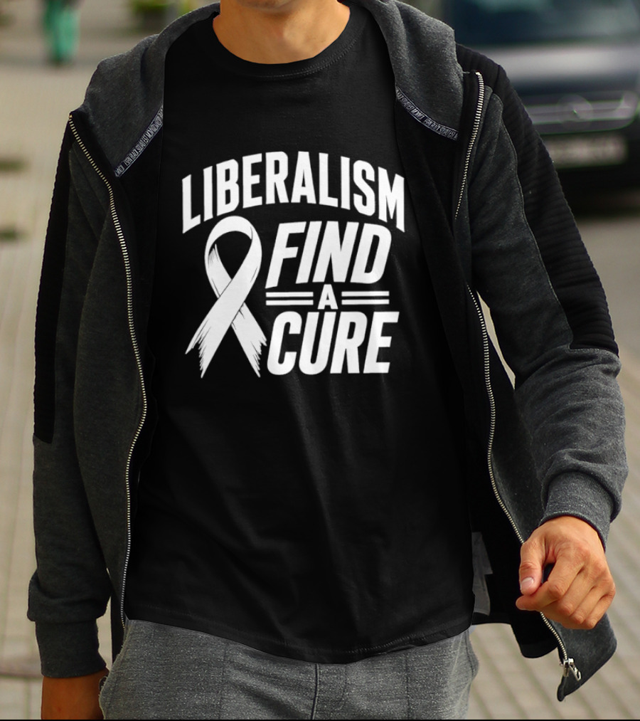 Liberalism Find A Cure Political Satire White Ribbon T-Shirt