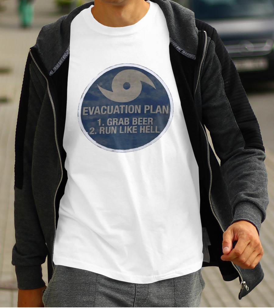 Evacuation Plan Grab Beer Run Like Hell Hurricane Circle T-Shirt