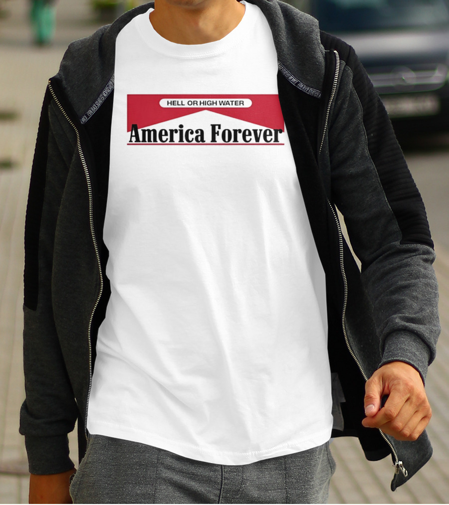 Hell Or High Water America Forever Marlboro T-Shirt