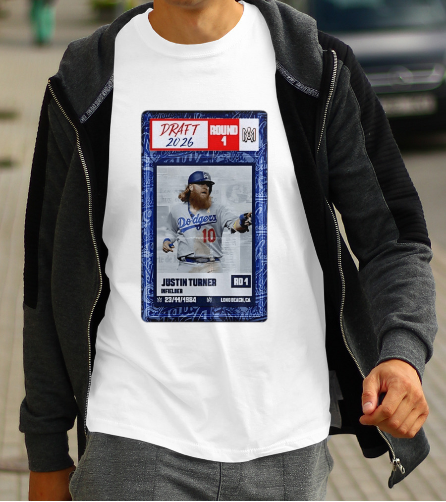 Draft 2026 Round 1 Justin Turner Los Angeles Dodgers Infielder Trading Card T-Shirt