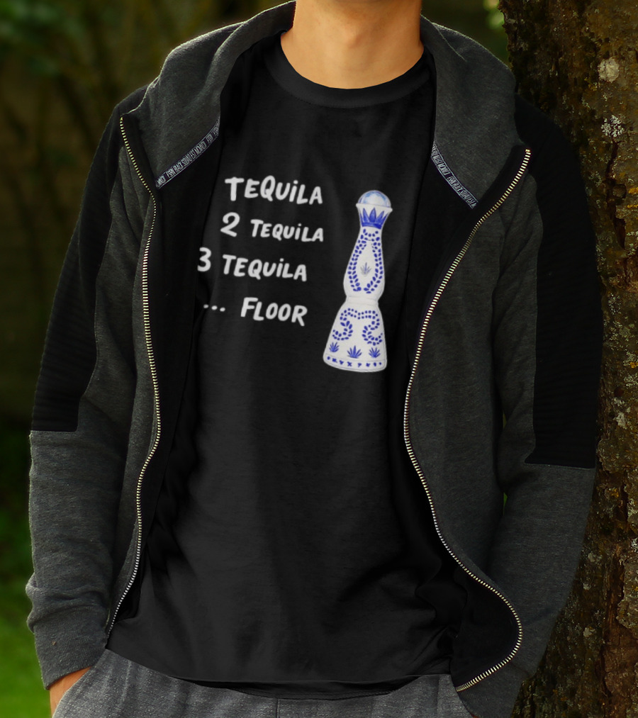 1 Tequila 2 Tequila 3 Tequila Floor Drinking Azul Bottle T-Shirt