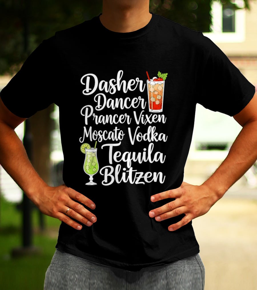 Dasher Dancer Prancer Vixen Moscato Vodka Tequila Blitzen Drinks Cocktail Glass T-Shirt