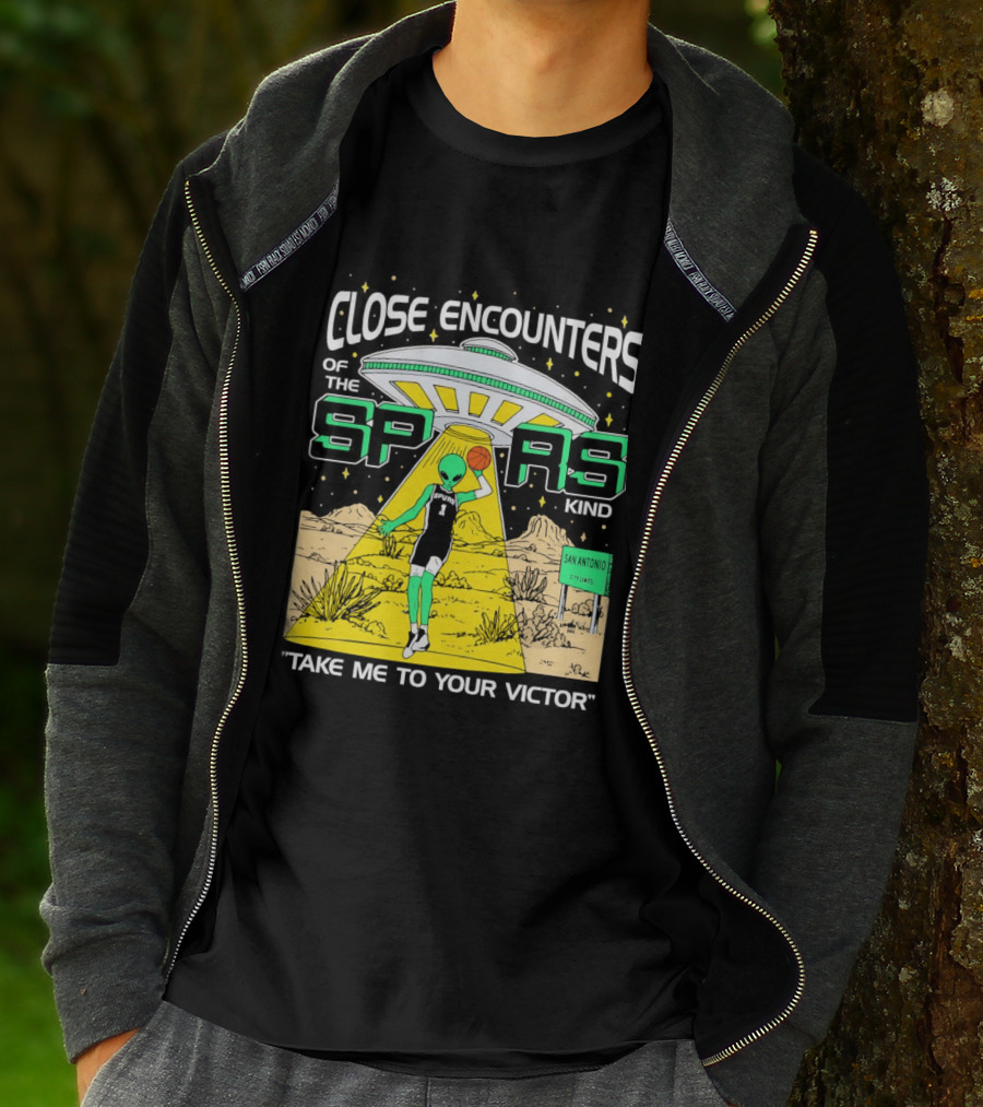 Close Encounters Of The Spurs Kind Take Me To Your Victor T-Shirt