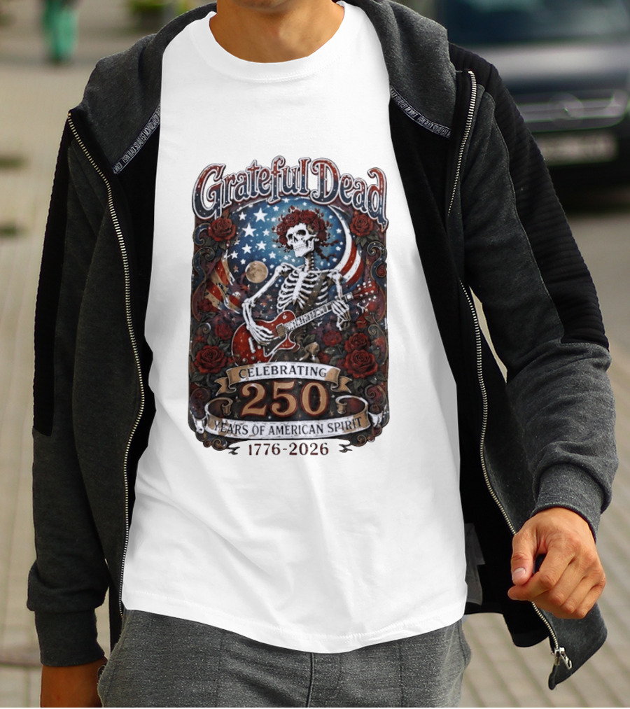 Grateful Dead 1776 2026 Celebrating 250 Years Of American Spirit Skull And Guitar T-Shirt