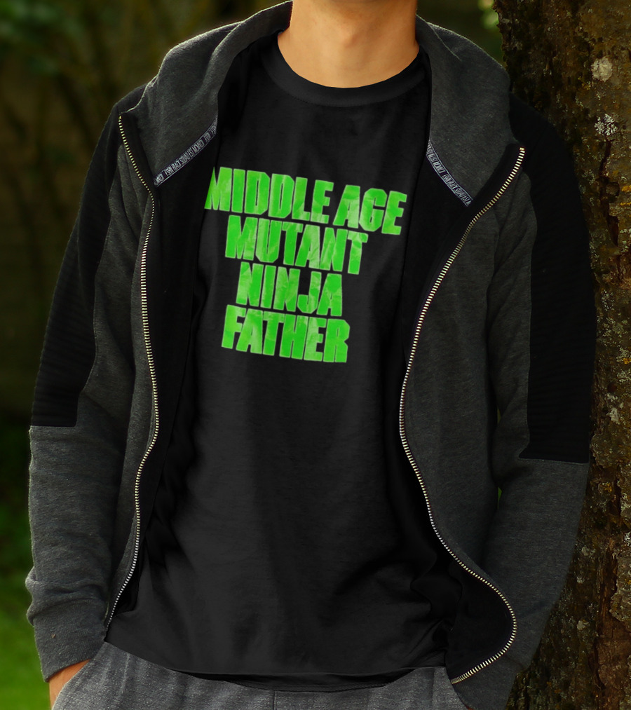 Middle Age Mutant Ninja Father T-Shirt