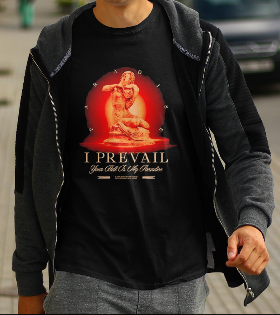 I Prevail Your Hell Is My Paradise Cracked Stone Statue Paradise T-Shirt