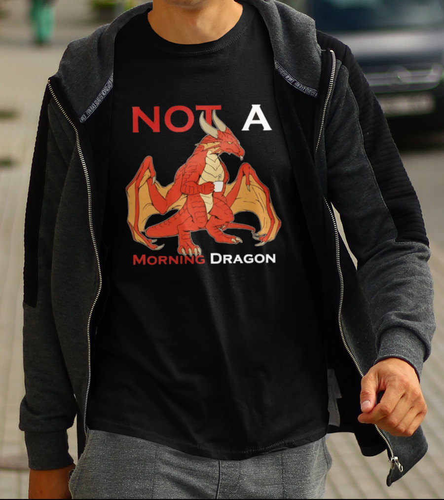 Not A Morning Dragon Fantasy Coffee Mood T-Shirt