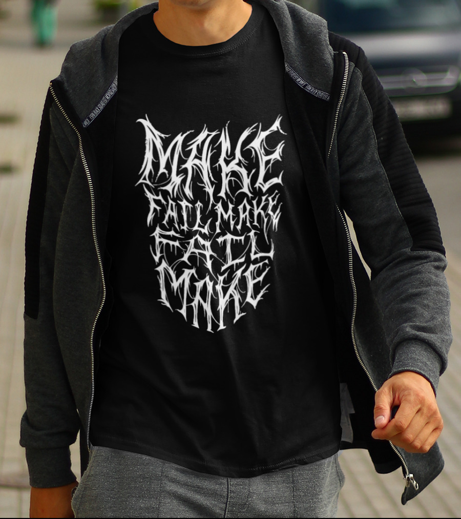 Evan And Katelyn Make Fail Make Fail Make T-Shirt