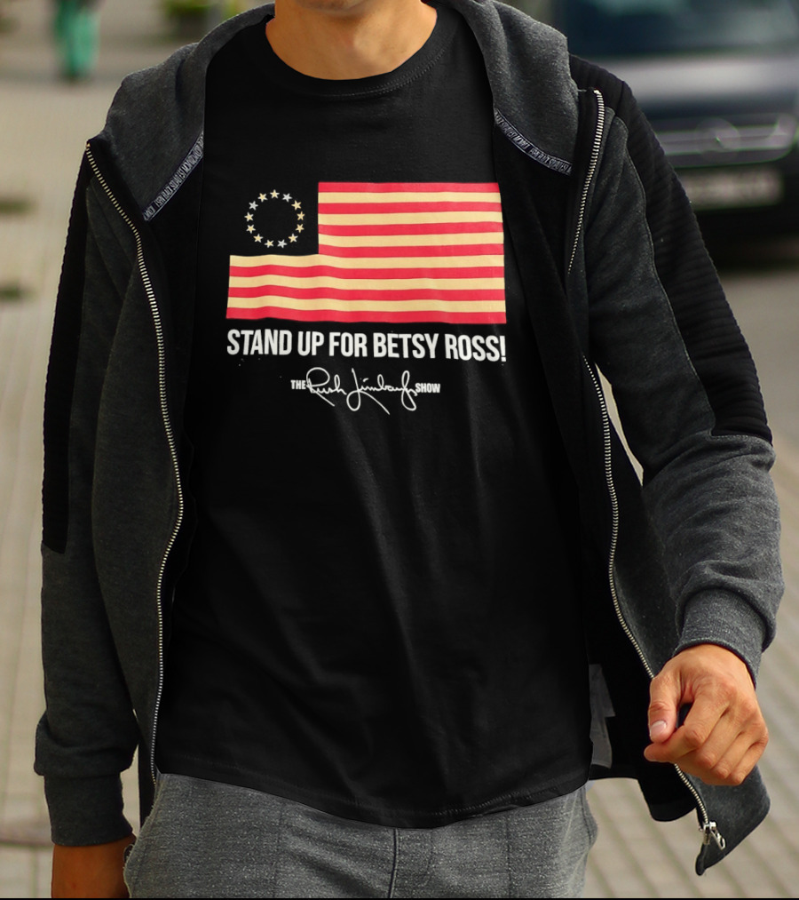 The Rush Limbaugh Show Stand Up For Betsy Ross USA Flag Patriots T-Shirt