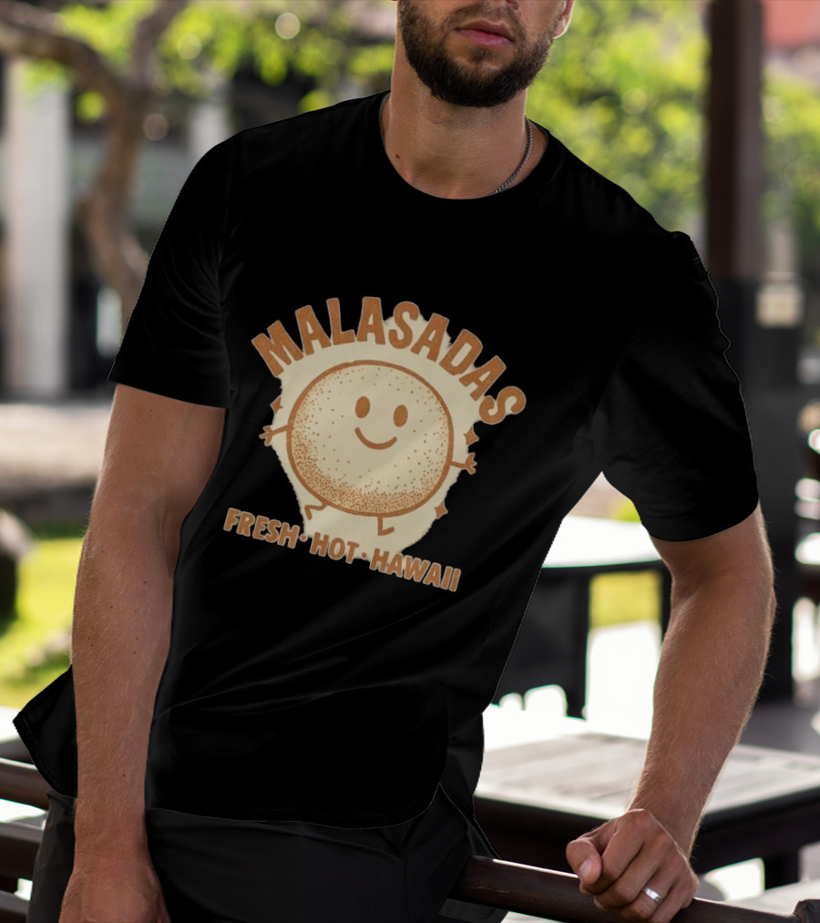 Malasadas Fresh Hot Hawaii Smiling Pastry T-Shirt