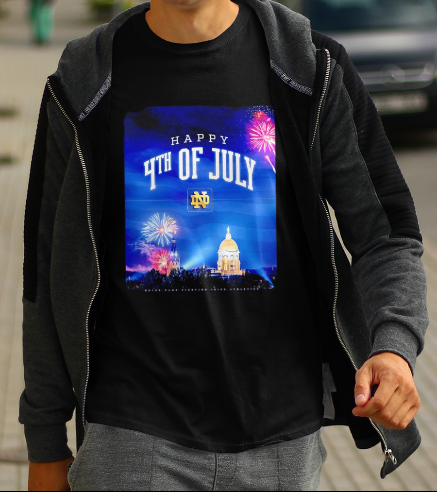 Notre Dame Happy 4th Of July Fireworks Celebration T-Shirt