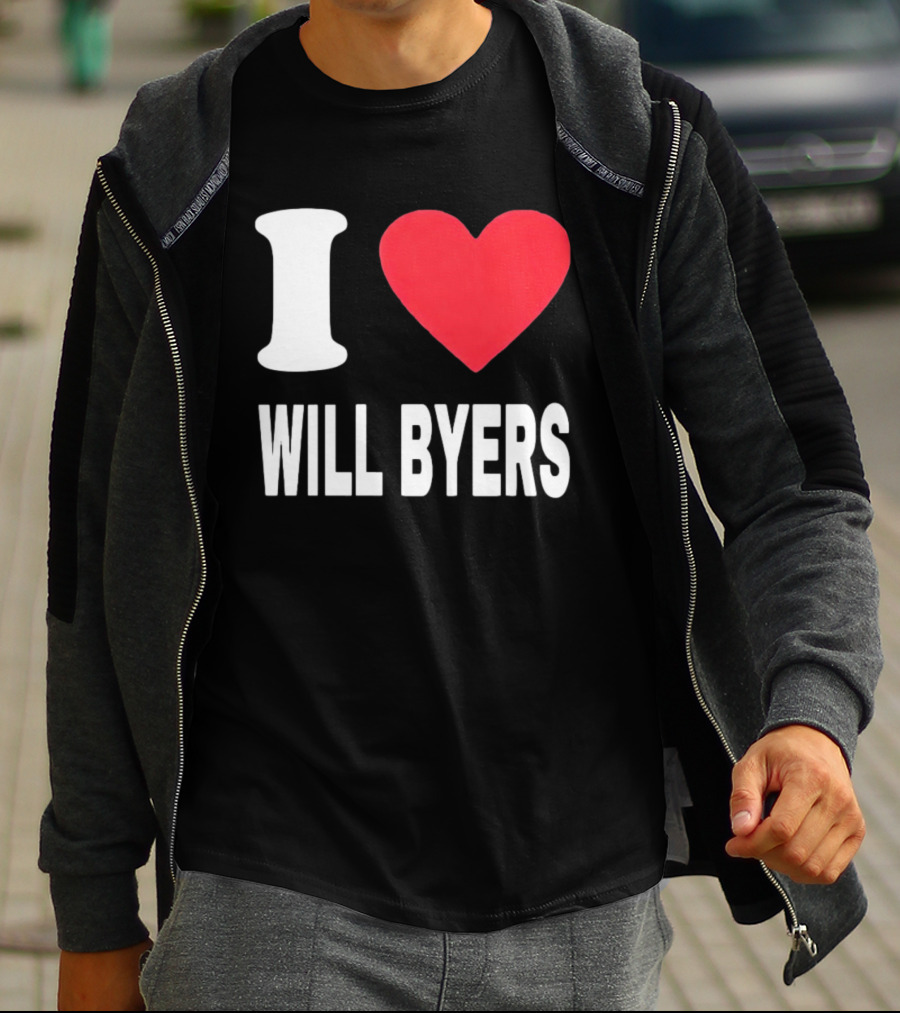I Love Will Byers Heart Fan Appreciation T-Shirt