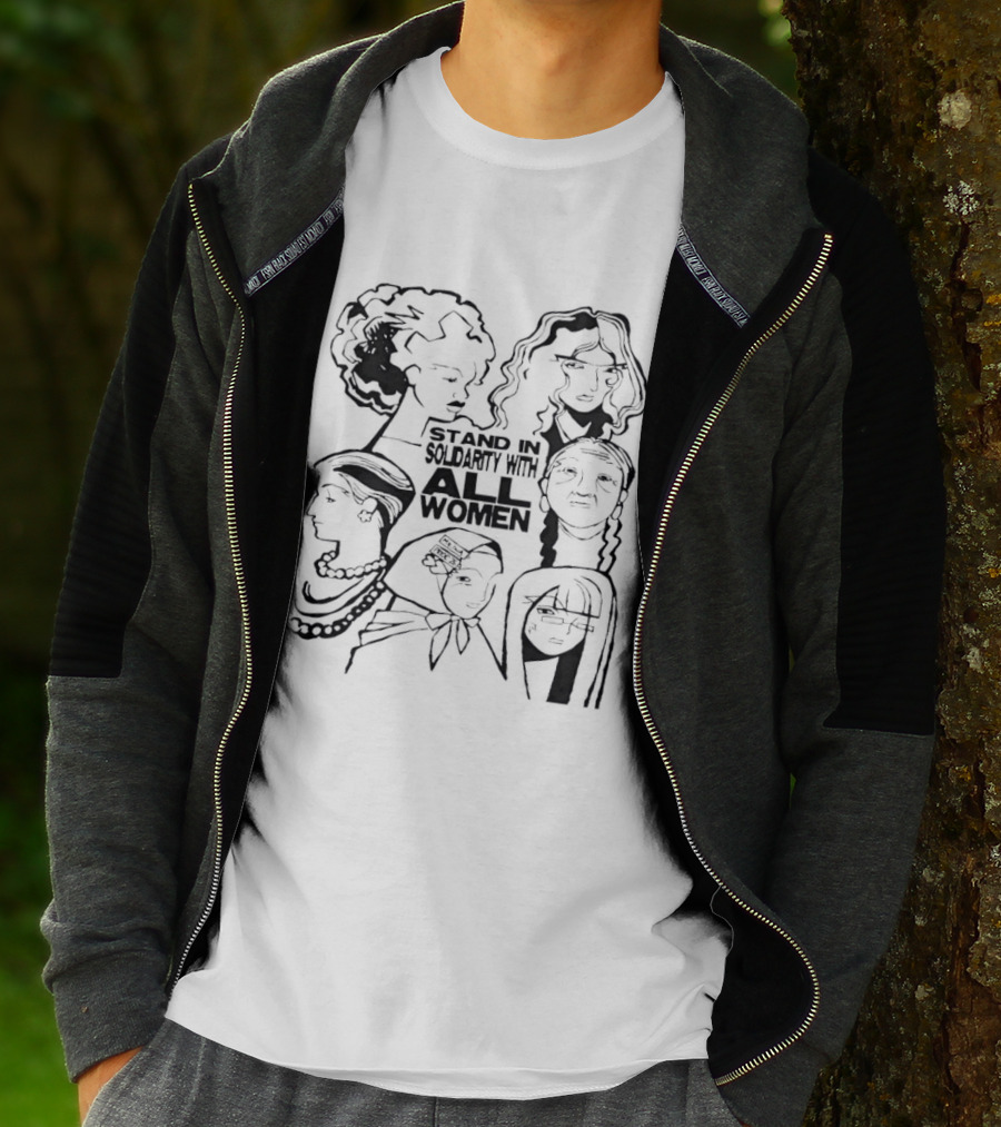 Stand In Solidarity With All Women Diverse Portraits T-Shirt