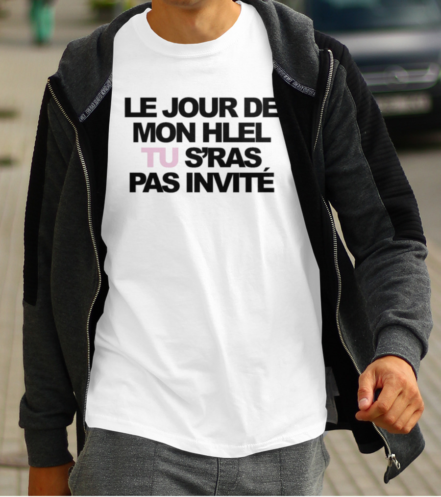 Le Jour De Mon Hlel Tu S'ras Pas Invité Niska T-Shirt