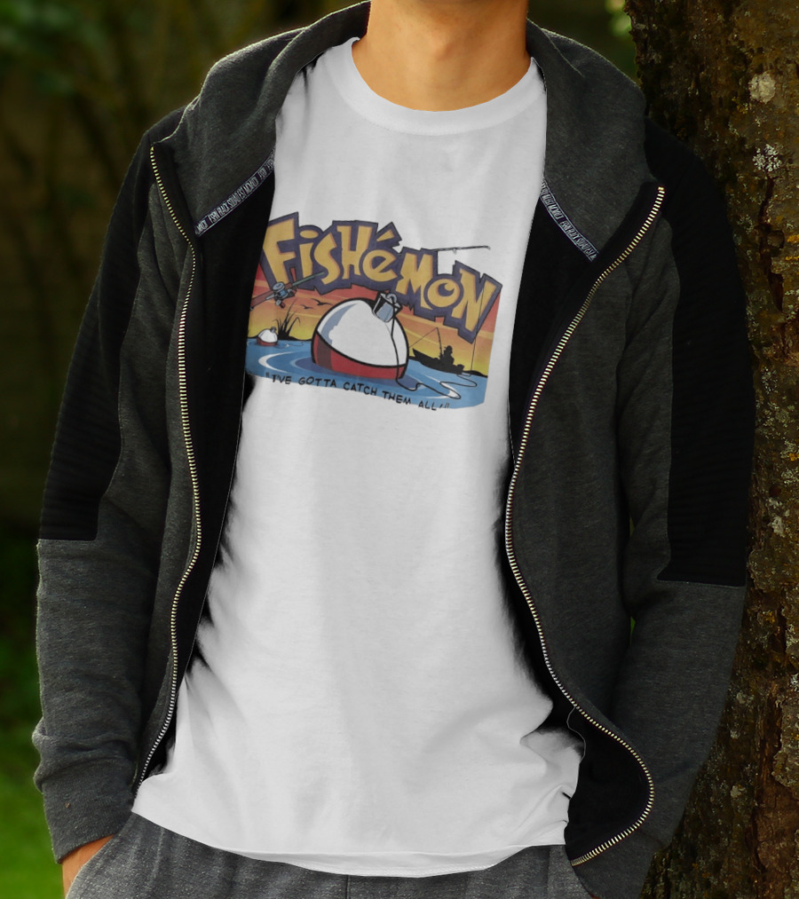 Fishemon I've Gotta Catch Them All Fishing Fun With Rod And Bobber T-Shirt