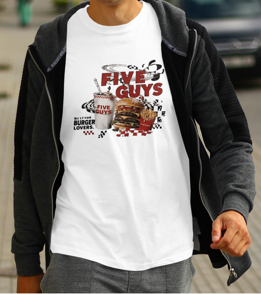 Five Guys Burger Milkshake Fries Built For Burger Lovers T-Shirt