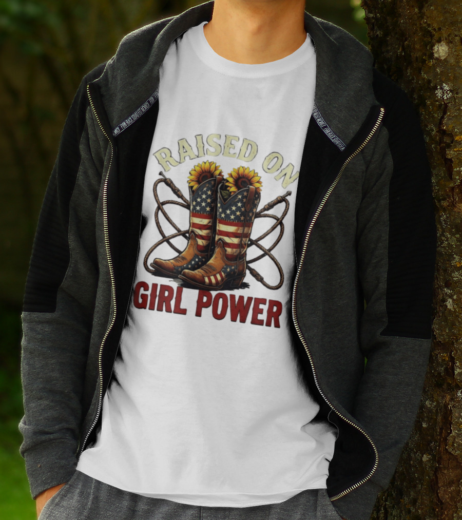 Raised On Girl Power American Flag Sunflower Cowboy Boots T-Shirt