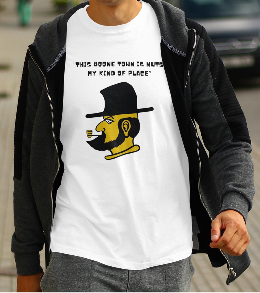 Boone Town Is Nuts My Kind Of Place Appalachian State Mountaineers Yosef T-Shirt