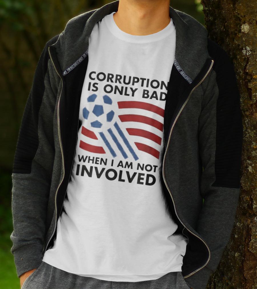 Corruption Is Only Bad When I Am Not Involved Soccer Ball Red Blue Stripes T-Shirt